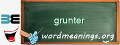 WordMeaning blackboard for grunter